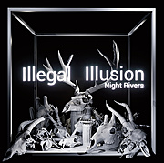 ILLEGAL ILLUSION ohlašují nové album "Night Rivers"