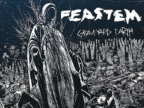 FEASTEM – Graveyard Earth