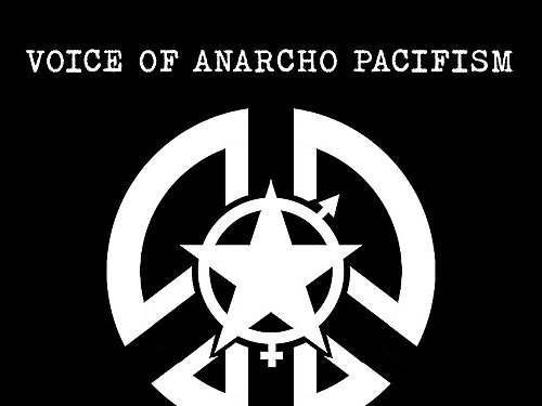 VOICE OF ANARCHO PACIFISM – Křič / Láska