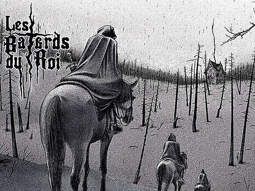 LES BATARDS DU ROI – Les chemins de l´exil
