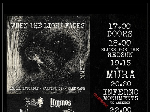 INFERNO, HYPNOS, BLUES FOR THE REDSUN, MONUMENTS TO ABSENCE, MŮRA - info