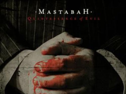 MASTABAH - Quintessence of Evil