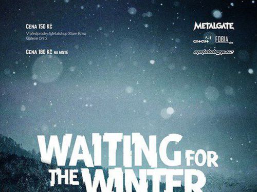 WAITING FOR THE WINTER vol. 8., 28.11.2015, Brno - Favál