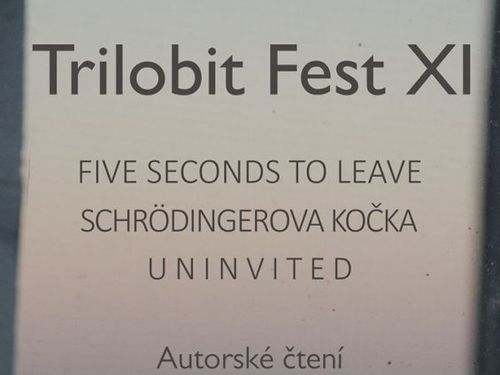 TRILOBIT FEST XI. &#8211; FIVE SECONDS TO LEAVE, SCHRÖDINGEROVA KOČKA, UNINVITED