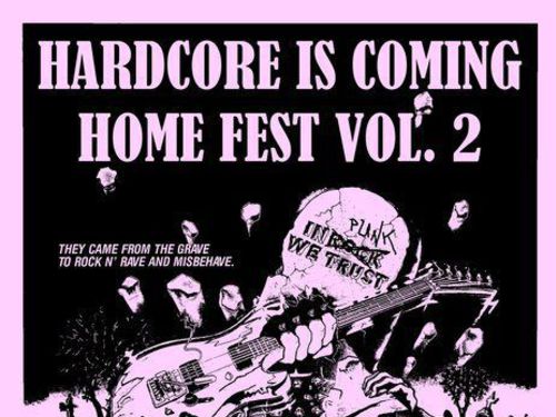 HARDCORE IS COMING HOME FEST vol. 2 - info