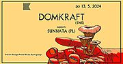 DOMKRAFT (SWE) + SUNNATA (PL)