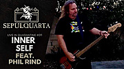 SEPULTURA + Phil Rind (SACRED REICH) = Inner Self