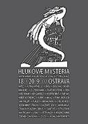 HLUKOVÆ MYSTERIA tento víkend v Ostravě