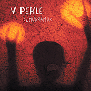 CÉMURŠÁMUR – Pekelný murmur, nové LP u Magick Disk Musick
