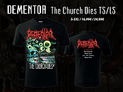 Kultový album The Church Dies od DEMENTOR na triku!