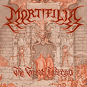 MORTIFILIA – The Great Inferno