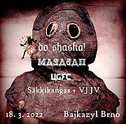 DoShaska! - Magadan – UGFC - Säkkikangas + VJ JV - Brno Bajkazyl