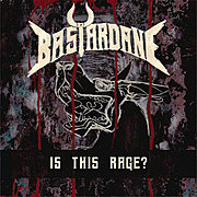 BASTARDANE je kapela, ve které bubnuje syn frontmana METALLICY