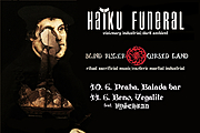 HAIKU FUNERAL (USA/BGR) + BLIND RULER CURSED LAND 10. a 11. 6. 2022 v ČR