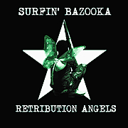 SURFIN’ BAZOOKA - Retribution Angels EP