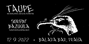 TAUPE (UK) + SURFIN’ BAZOOKA 12. 9. 2022 v Baladě