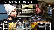 Sklizeň (BCTV) #30 – ET MORIEMUR, AP2, KRABATHOR, PANDEMIA, ČAD, NAŠROT, BLACK METAL–KULT NIKDY NEZEMŘE, PARAMBUCHA – 12/2022 [BCTV – díl XXX]