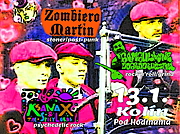 ZOMBIERO MARTIN, BAMBULKYNE DOBRODRZSTVÁ, KSANAX & THE SPICY LORDS 13. 1. 2023 v Kolíně