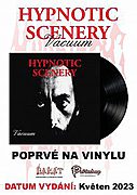 HYPNOTIC SCENERY poprvé na vinylu