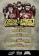 Mini tour STREETMACHINE / SODOMA GOMORA 2023