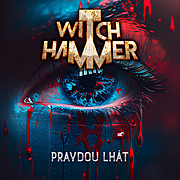 „Věříte, že jste bez viny?“ ptají se v novém singlu WITCH HAMMER