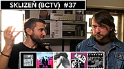 SKLIZEŇ (BCTV) #37 – SLUT – NYLON JAIL – ABRAXAS – TELEX – PLEXIS P.M. – 7/2023 [BCTV – díl XXXVII]