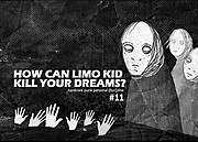 Vychází další číslo HOW CAN LIMO KID KILL YOUR DREAMS? #11 (03/2024)