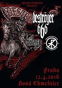DESTRÖYER 666, BÖLZER, TREPANERINGSRITUALEN dnes v Praze!