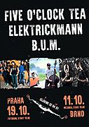 ELEKTRÏCK MANN, FIVE O´CLOCK TEA a B.U.M se sjedou na obou stranách D1