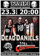 DEAD DANIELS v pražském Kainu