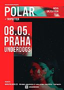 POLAR a TRIPSITTER se objeví v květnu v Praze