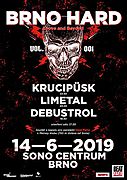 Brno Hard! (vol. 1) - KRUCIPÜSK, LIMETAL, DEBUSTROL