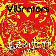 THE VIBRATORS vydávají album "Hunting For You" poprvé na vinylu.