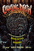 MetalGate uvede na trh undergroundovou bibli. Kniha Choosing Death se věnuje historii death metalu a grindcoru