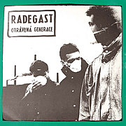 RADEGAST – "Otrávená generace" vychází na LP u PHR