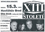XIII. STOLETÍ, VÝSMĚCH? a STOKER: 15. 3.2025, Havlíčkův Brod