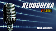 Kluboofka v rádiu duben 2025