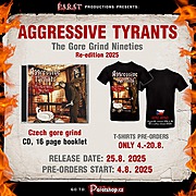Devadesátkový gore grind AGGRESSIVE TYRANTS ožívá prostřednictvím CD reedice