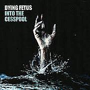 DYING FETUS zveřejnili novou skladbu