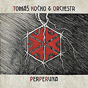Tomáš Kočko & ORCHESTR vydávají novinkové album „Perperuna“