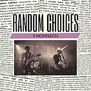 Posledná ochutnávka pred albumom. RANDOM CHOICES v singli "V novinách" kritizujú dobu dezinformácie