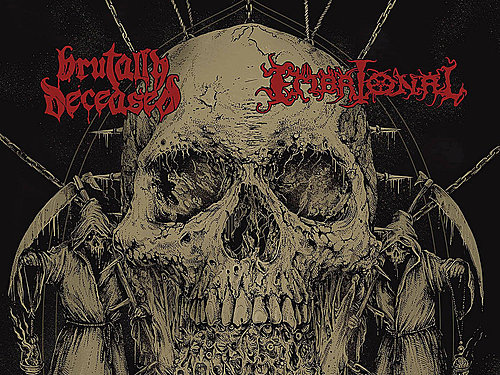 BRUTALLY DECEASED / EMBRIONAL – Scornful Death Trail 