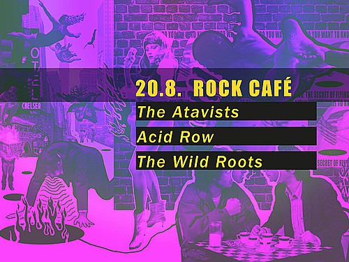 Rock Café ožije večírkem kapel THE ATAVISTS, ACID ROW a THE WILD ROOTS - info