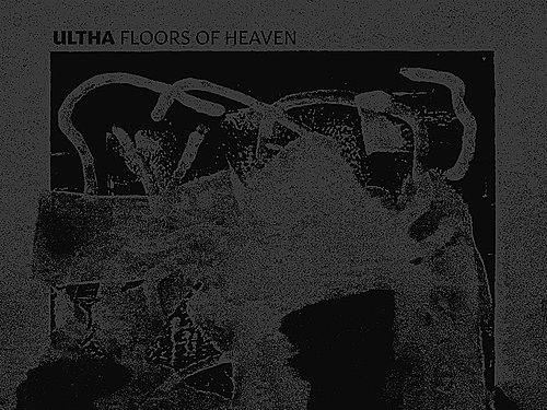 ULTHA – Floors of Heaven