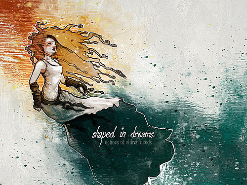 SHAPED IN DREAMS – Echoes of Eldren Deeds