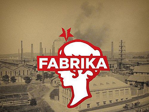 FABRIKA – Fabrika