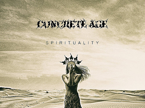 CONCRETE AGE – Spirituality