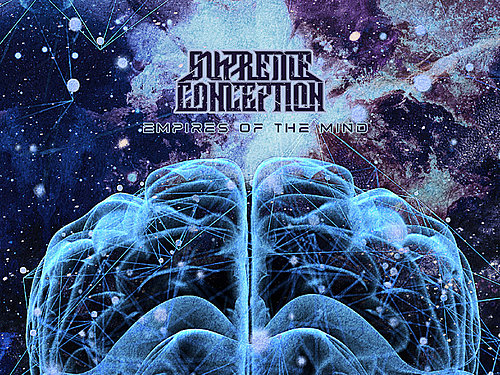 SUPREME CONCEPTION – Empires Of The Mind