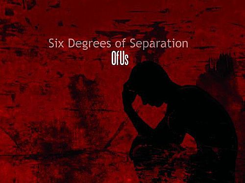 SIX DEGREES OF SEPARATION – kapitola 4: Of Us & Ubl