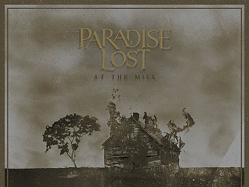 PARADISE LOST – At The Mill